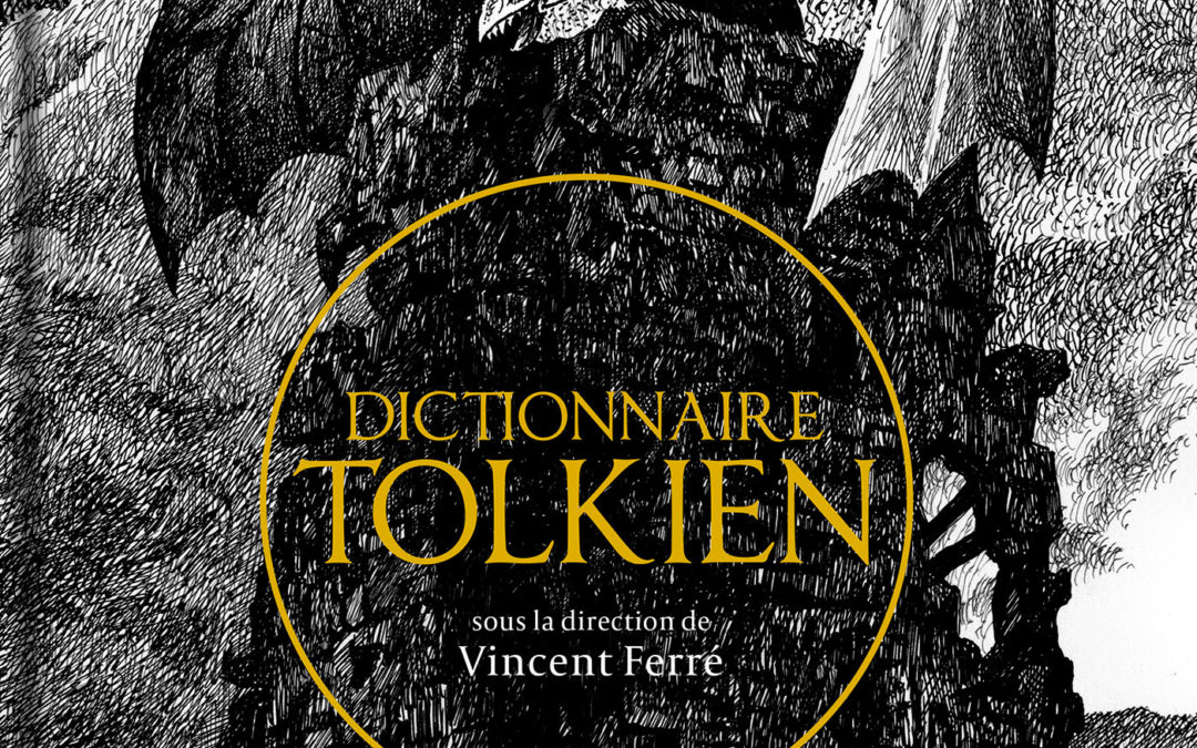 Réédition du Dictionnaire Tolkien